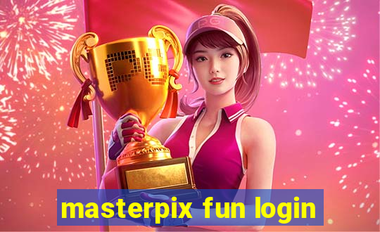 masterpix fun login